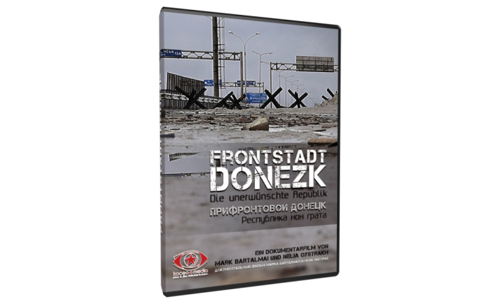 Frontstadt Donezk – Die unerwünschte Republik